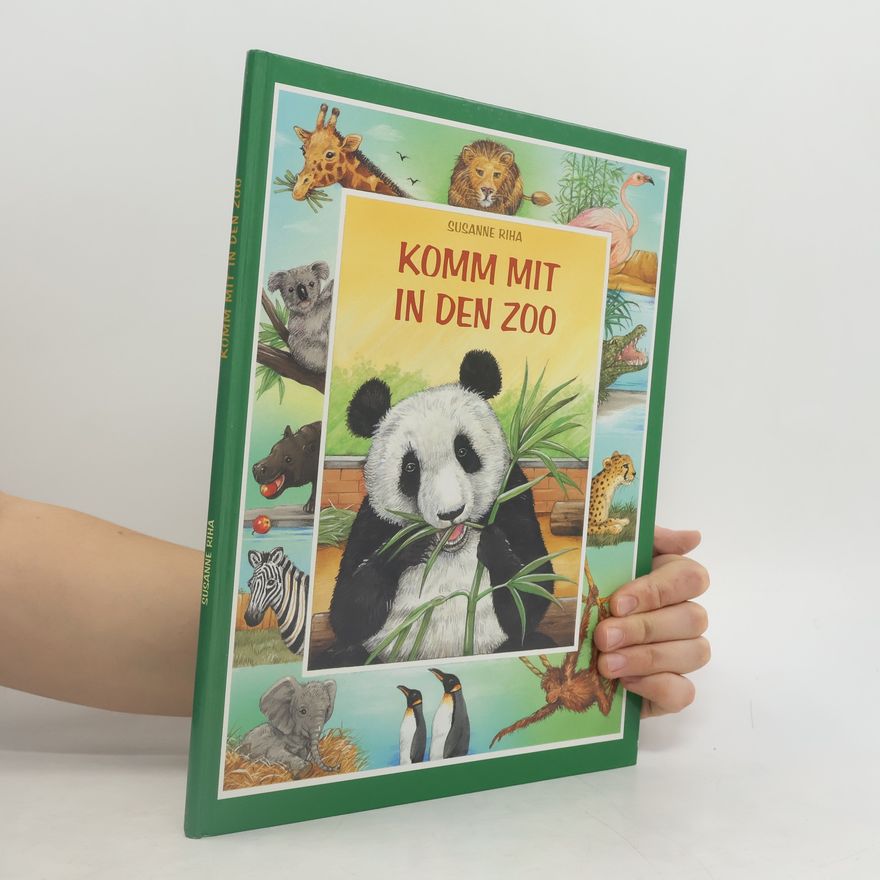 Susanne Riha Komm mit in den Zoo