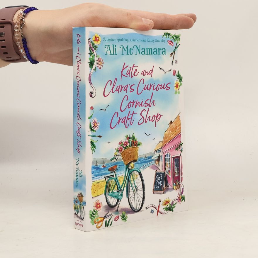 Ali McNamara Kate and Clara's Curious Cornish Craft Shop