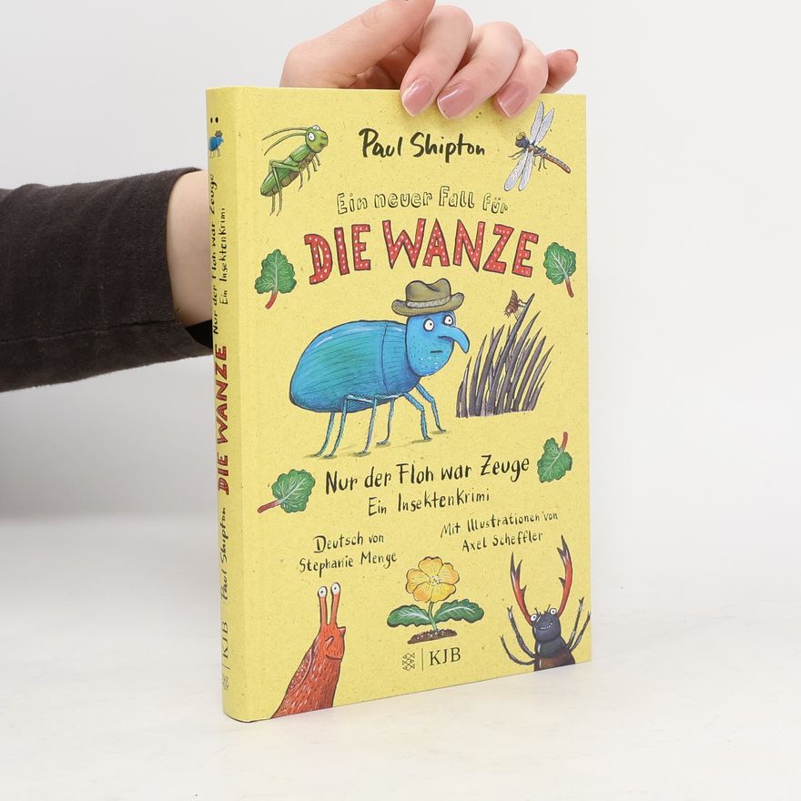 Paul Shipton Ein neuer Fall für die Wanze - Nur der Floh war Zeuge