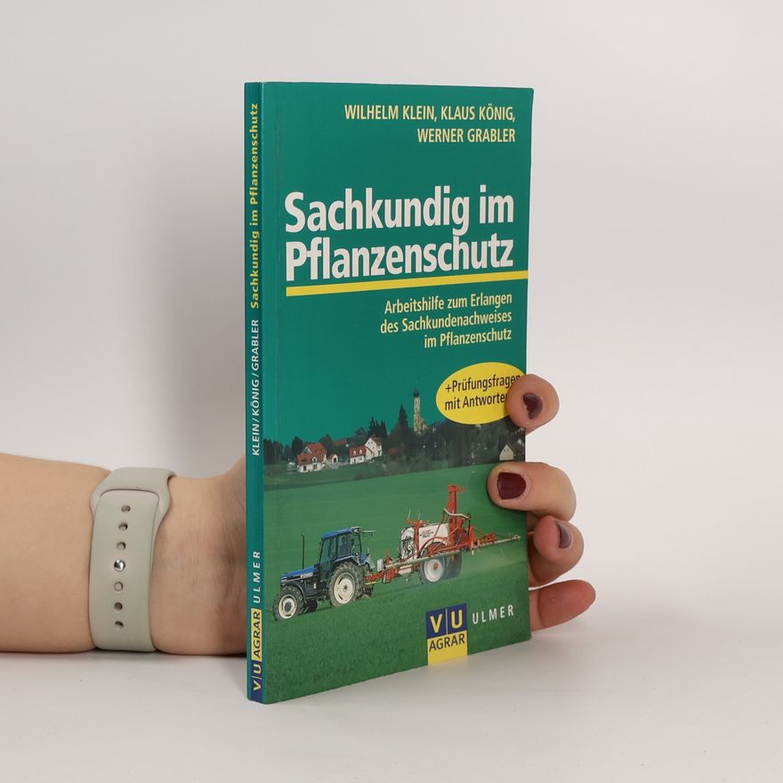 Wilhelm Klein Sachkundig im Pflanzenschutz