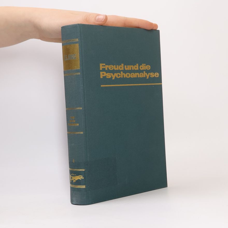 Carl Jung 4. Freud und die Psychoanalyse