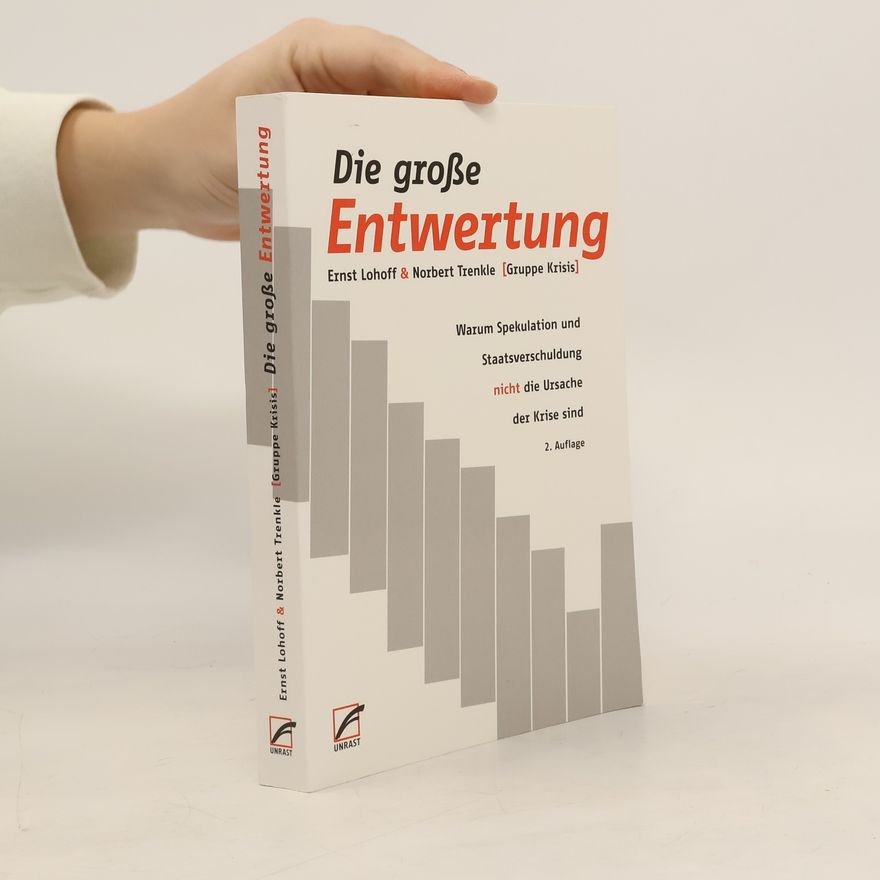 Ernst Lohoff Die große Entwertung