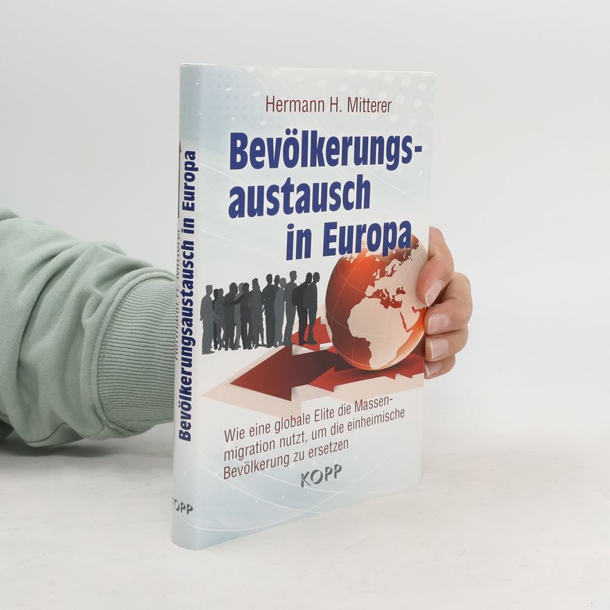 Hermann H. Mitterer Bevölkerungsaustausch in Europa