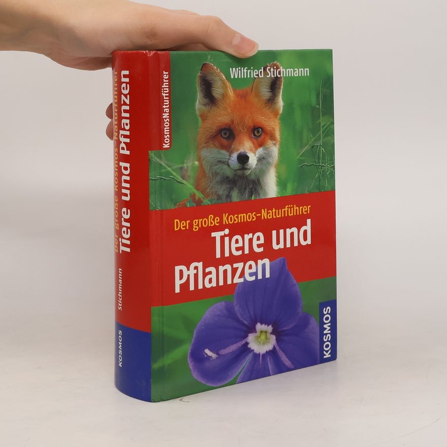 Ursula Stichmann-Marny Der große Kosmos-Naturführer. Tiere und Pflanzen