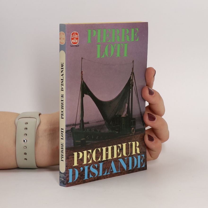 Pierre Loti Pêcheur d'Islande