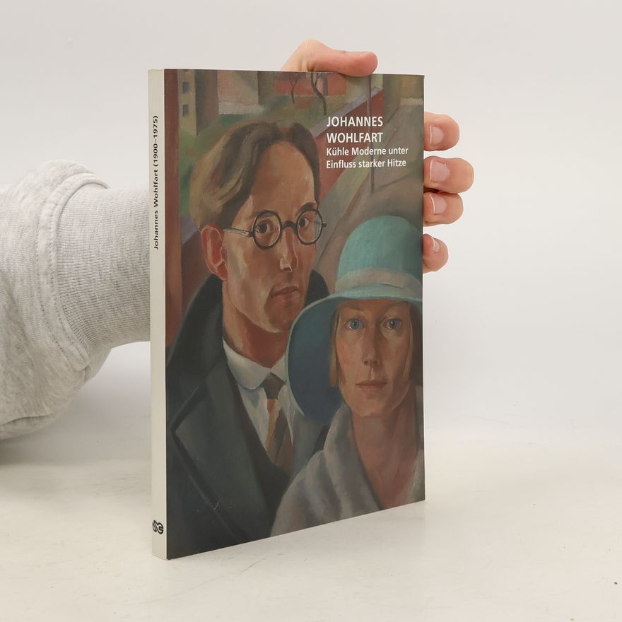 Günther Holler-Schuster Johannes Wohlfart, kühle Moderne unter Einfluss starker Hitze
