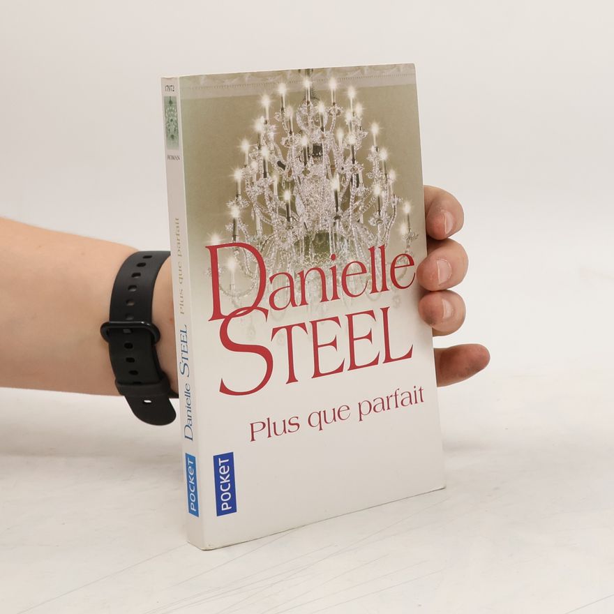 Danielle Steel Plus que parfait