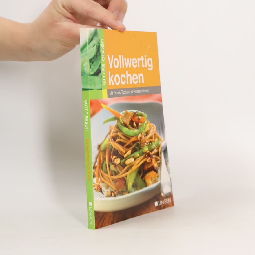 Kolektiv autorů Vollwertig kochen