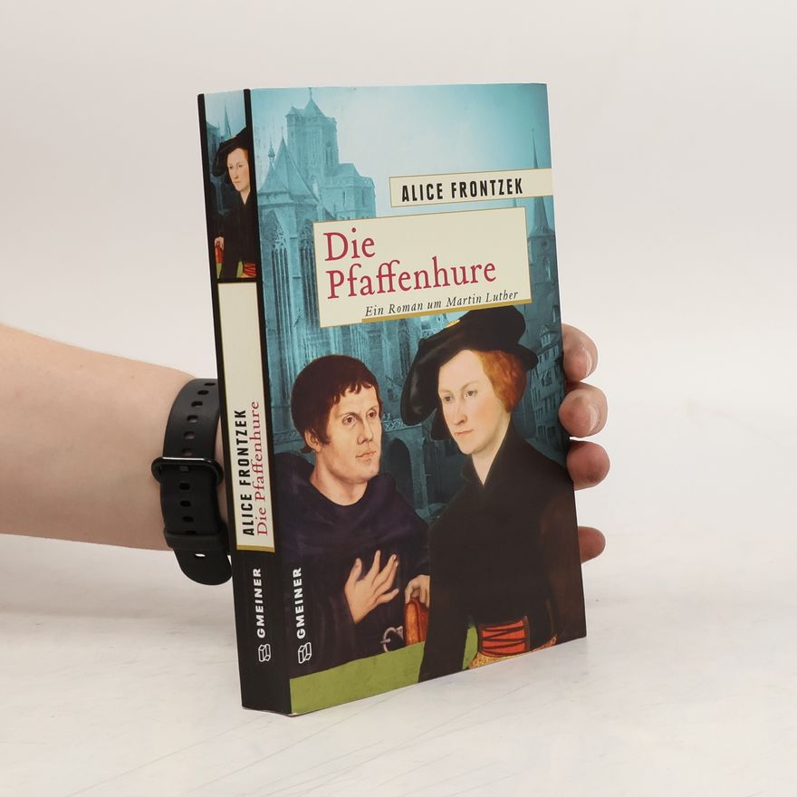 Alice Frontzek Die Pfaffenhure
