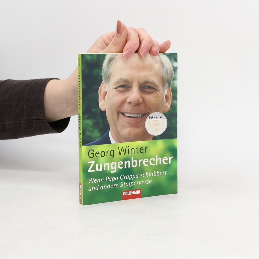 Georg Winter Zungenbrecher