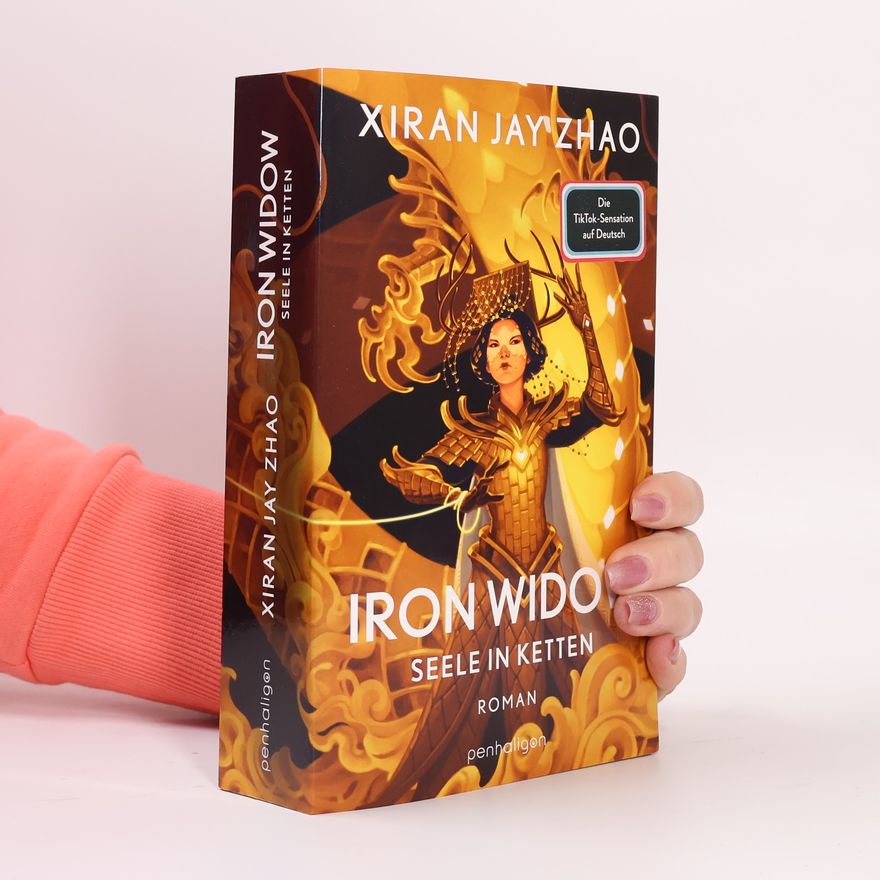 Xiran Jay Zhao Iron Widow - Seele in Ketten