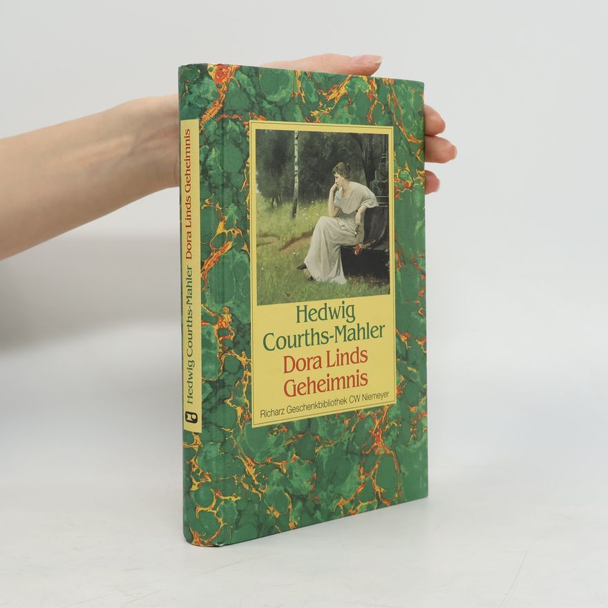 Hedwiga Courthsová-Mahlerová Dora Linds Geheimnis