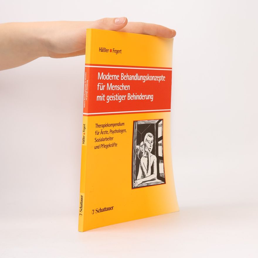 Frank Hässler Moderne Behandlungskonzepte für Menschen mit geistiger Behinderung