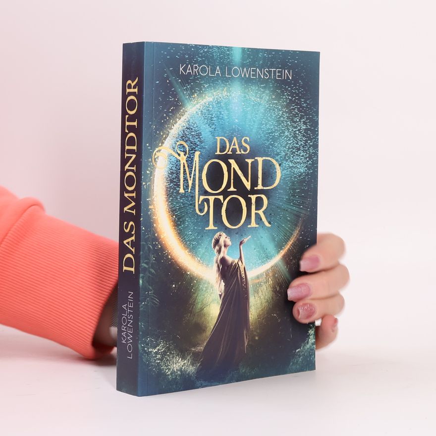 Karola Löwenstein Das Mondtor