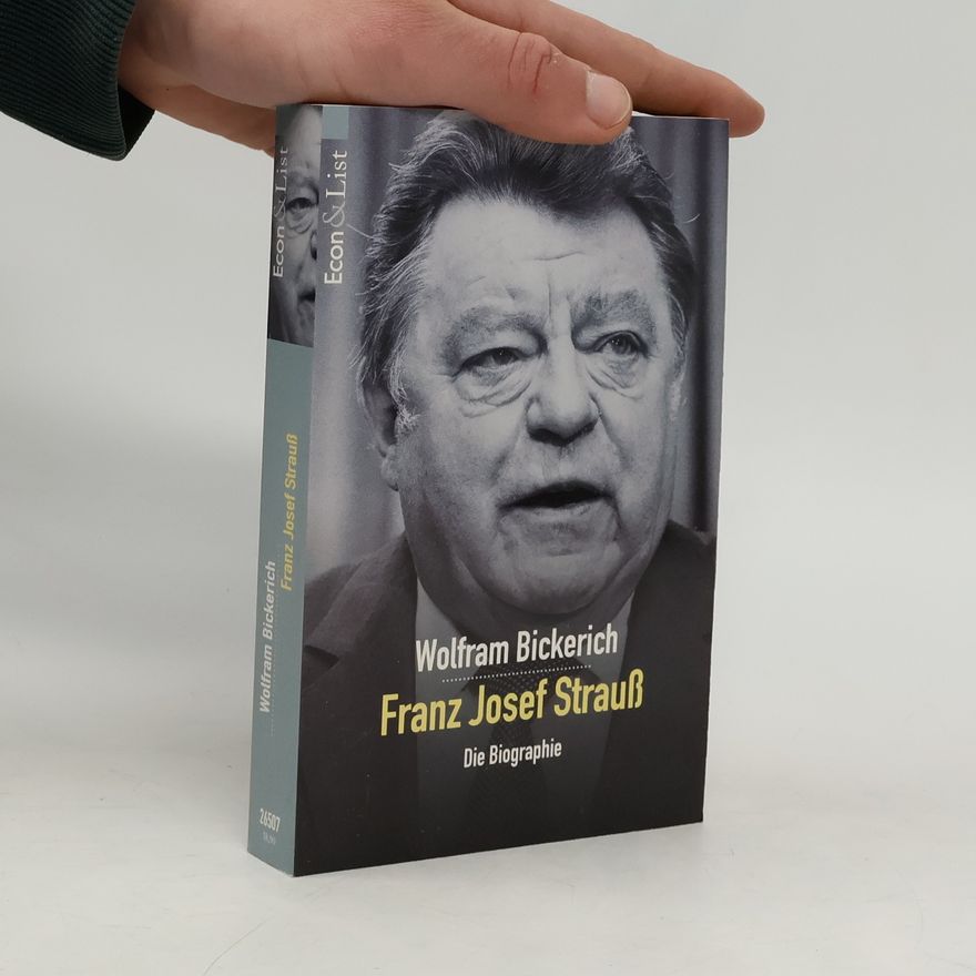Wolfram Bickerich Franz Josef Strauß
