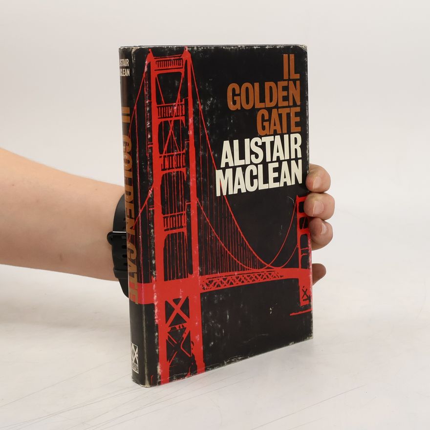 Alistair MacLean Il Golden Gate
