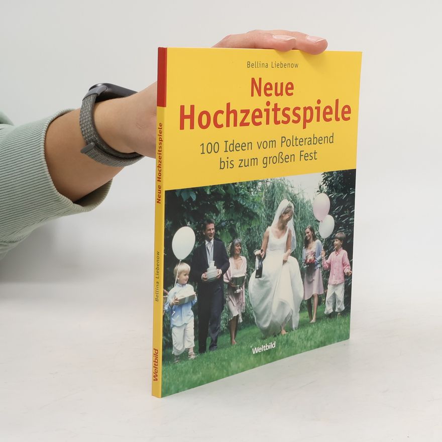 Bellina Liebenow Neue Hochzeitsspiele