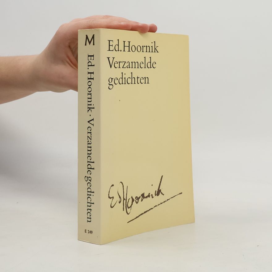 Eduard Hoornik Verzamelde gedichten