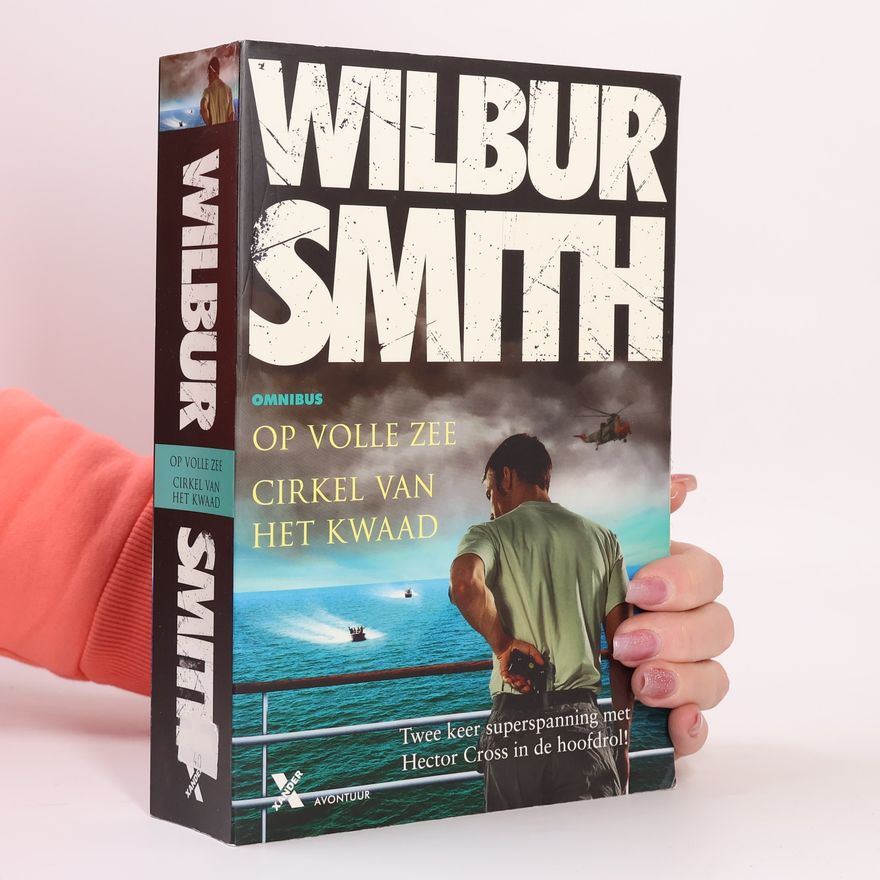Wilbur Smith Omnibus: Op volle zee / Cirkel van het kwaad