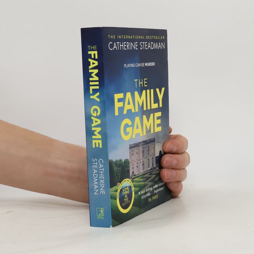 Catherine Steadman The Family Game