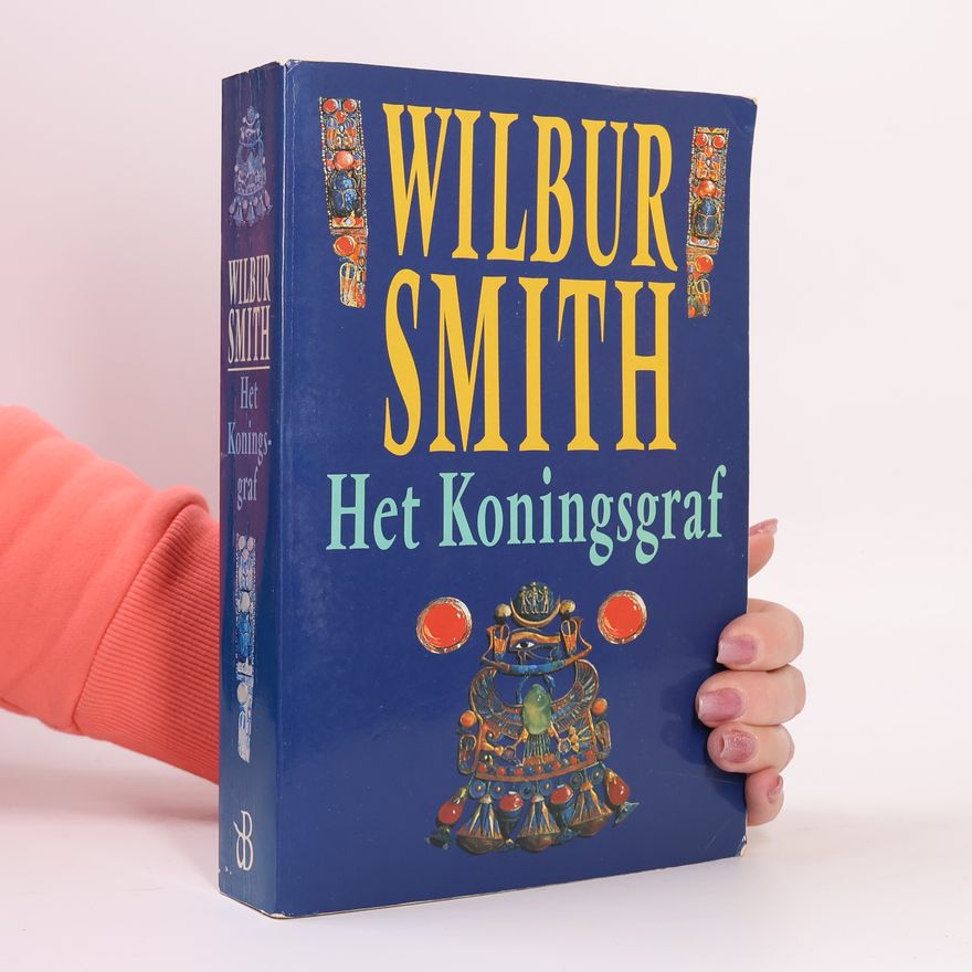 Wilbur Smith Het koningsgraf