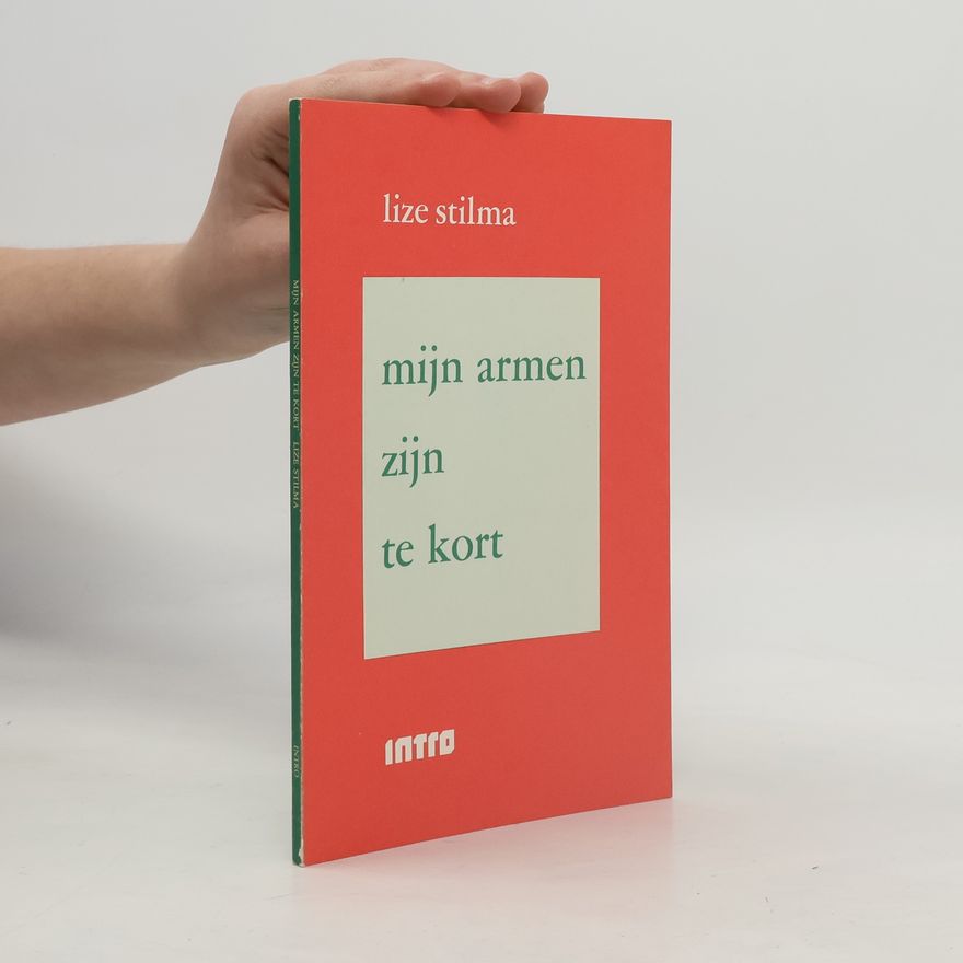 Lize Stilma Mijn armen zijn te kort