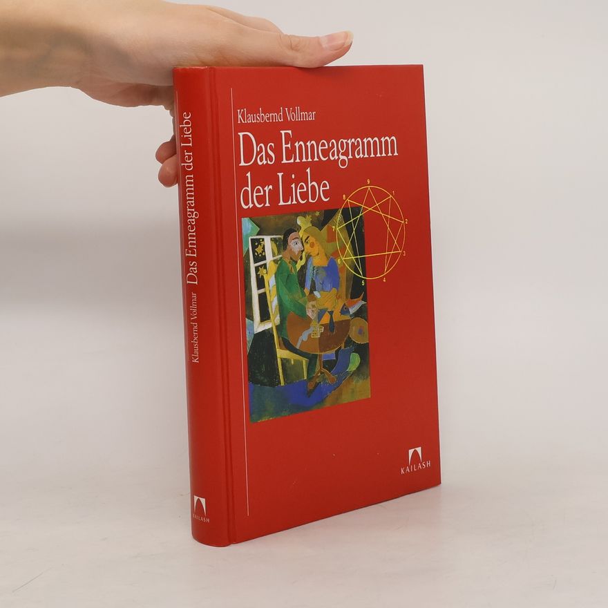Klausbernd Vollmar Das Enneagramm der Liebe