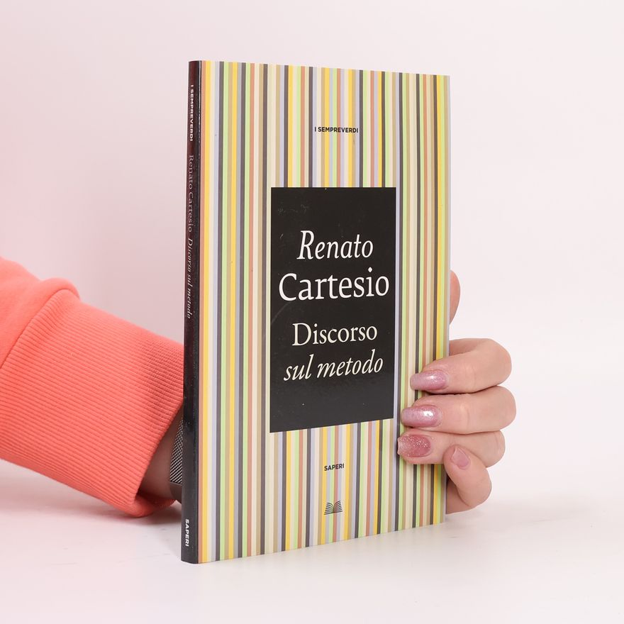 René Descartes Discorso sul metodo