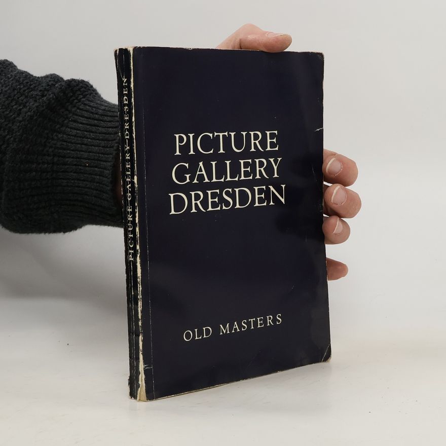 Auteurscollectief Picture Gallery Dresden. Old Masters