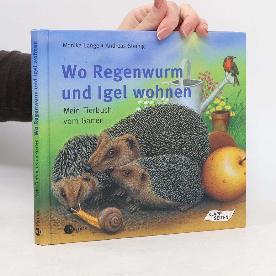 Monika Lange Wo Regenwurm und Igel wohnen