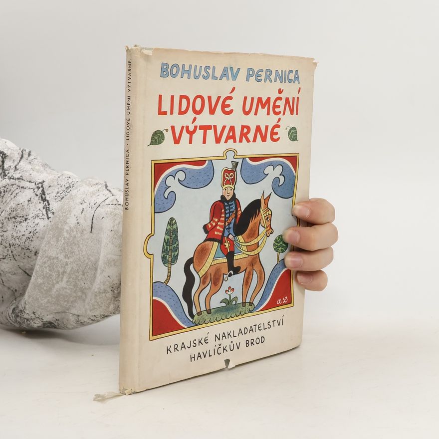 Bohuslav Pernica Lidové umění výtvarné