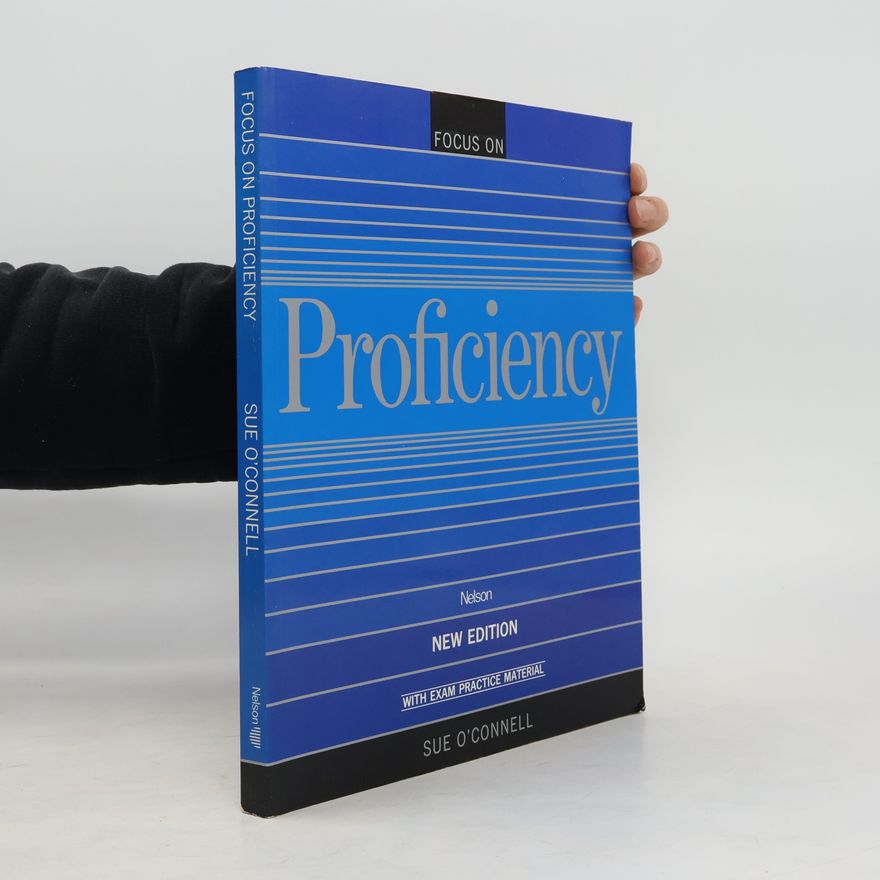 Sue O. Connell Focus on Proficiency