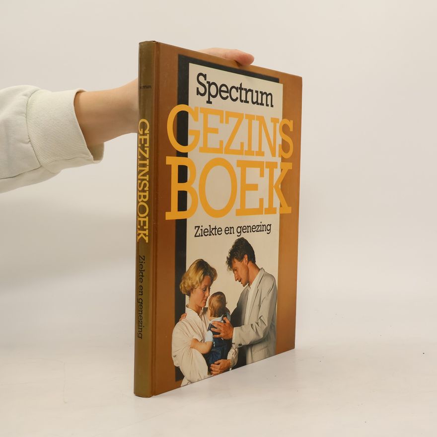 Various authors Gezinsboek: Ziekte en genezing