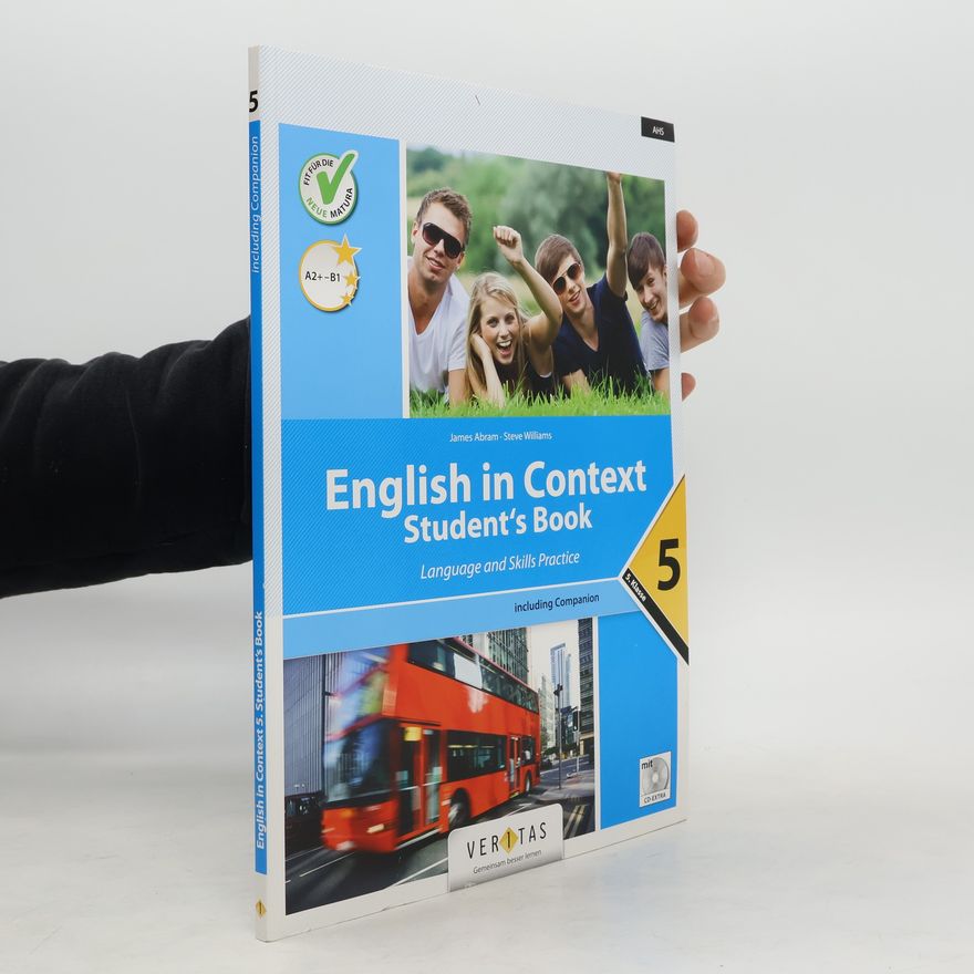 James Abram English in context. 5 : Student ́s book : Language and skills practice