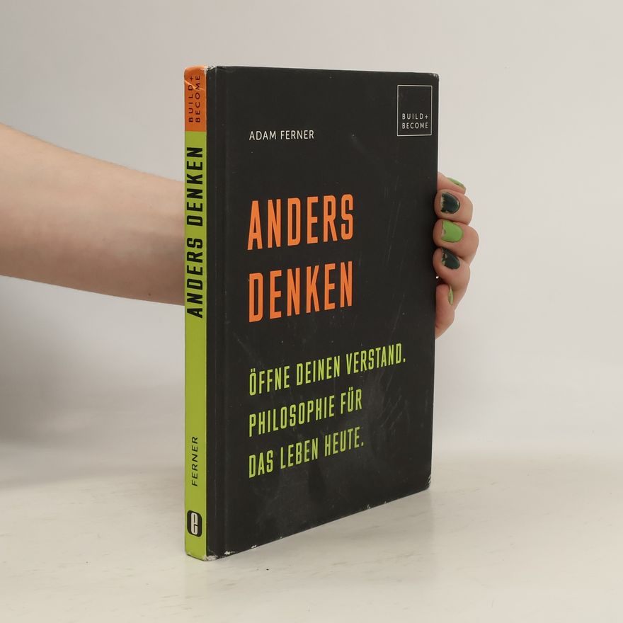 Adam Ferner Anders denken