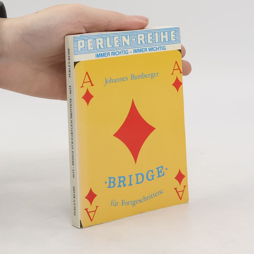 Johannes Bamberger Bridge für Fortgeschrittene