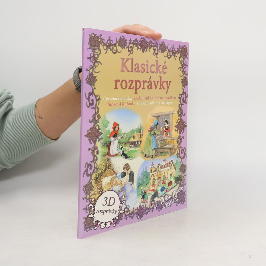 Kolektiv autorů Klasické rozprávky 3D rozprávky