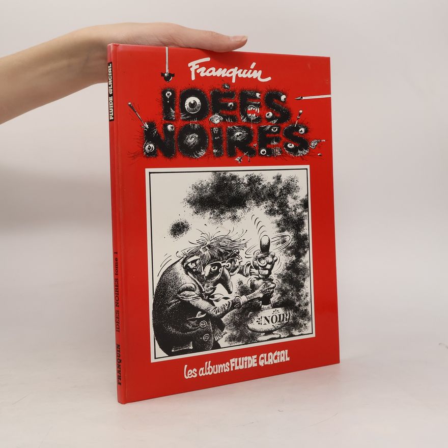 André Franquin Idées noires