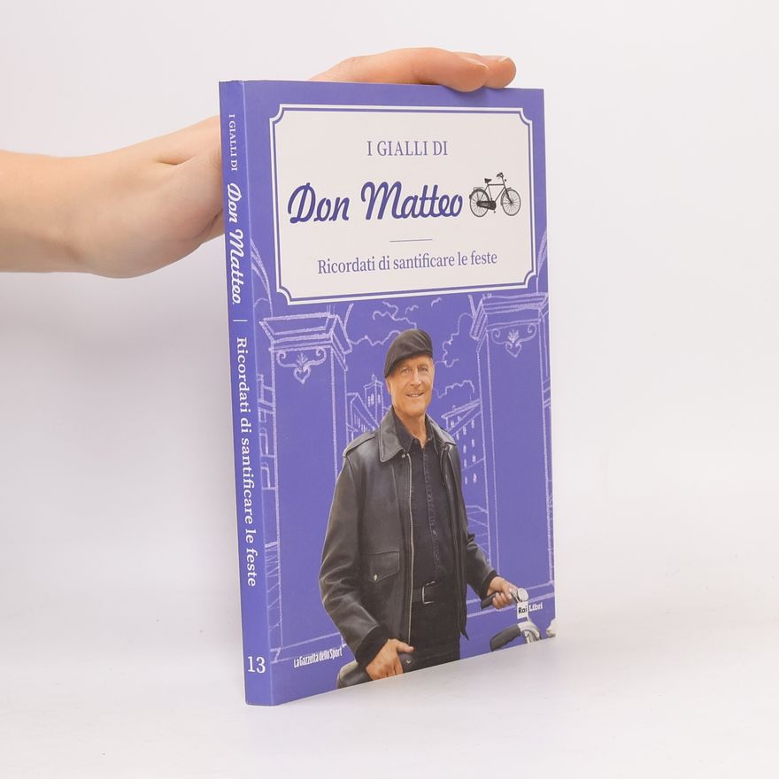 Don Matteo Ricordati di santificare le feste 13