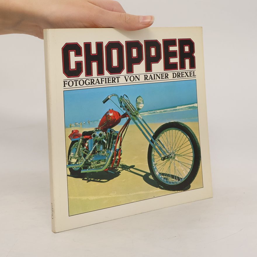 Rainer Drexel Chopper