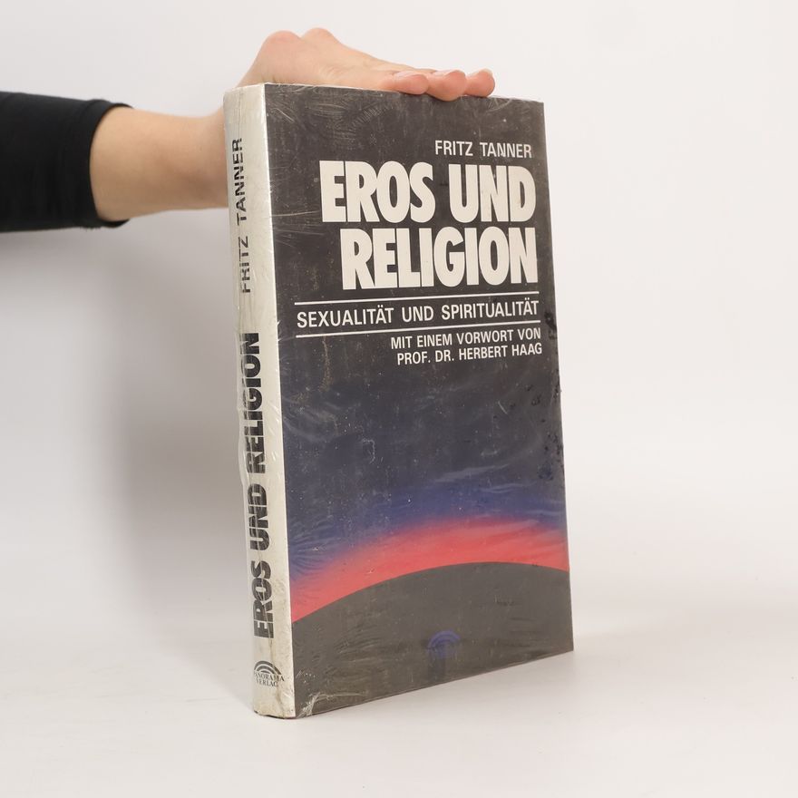 Fritz Tanner Eros und Religion