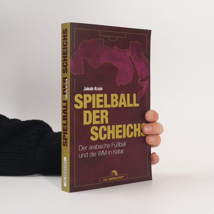 Jakob Krais Spielball der Scheichs