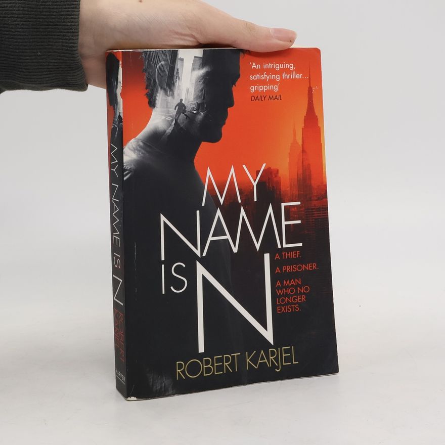 Robert Karjel My Name is N