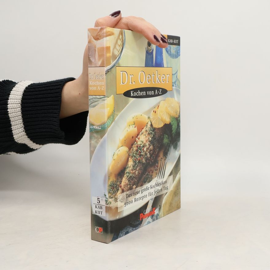Kolektiv autorů Dr. Oetker. Kochen von A-Z. Band 5.