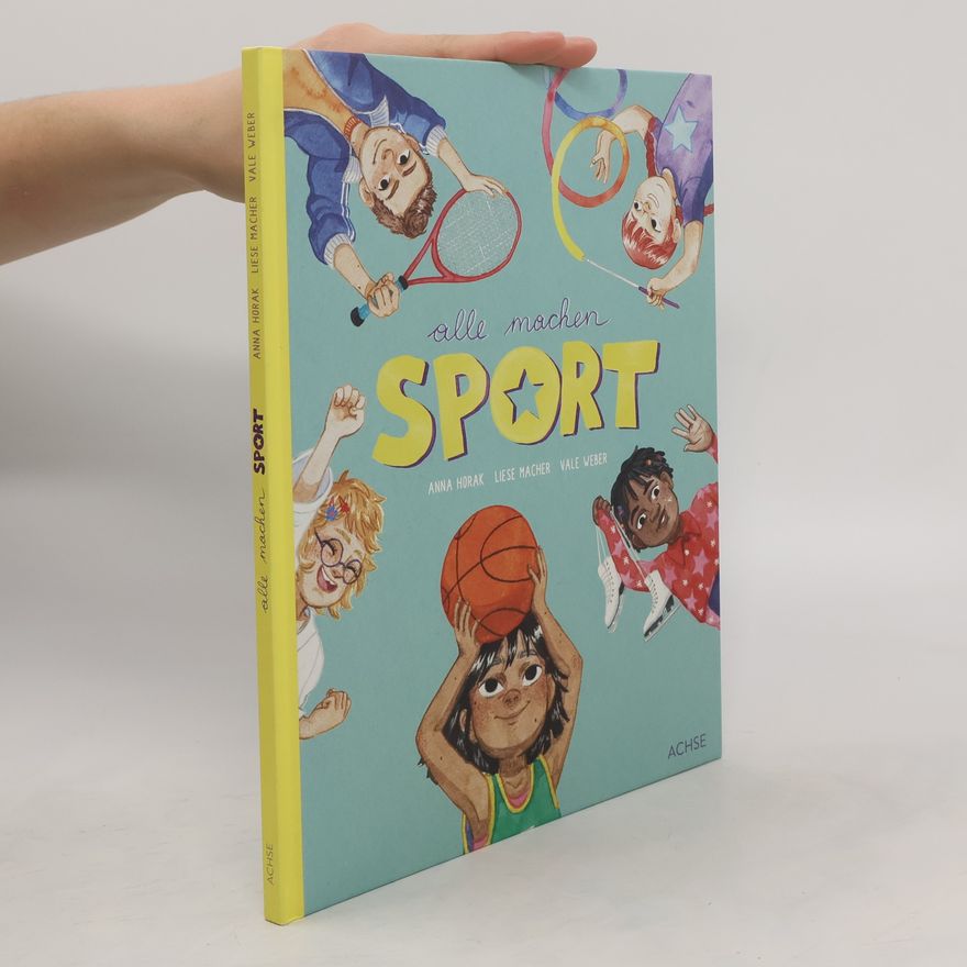 Anna Horak Alle machen Sport