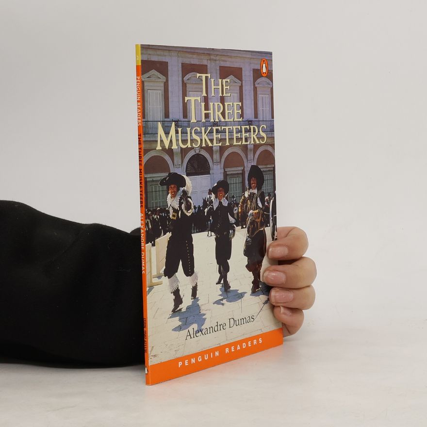 Alexandre Dumas der Ältere The Three Musketeers