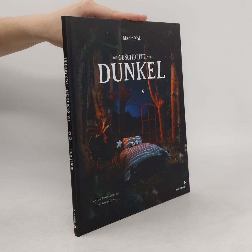 Marit Kok Die Geschichte von Dunkel