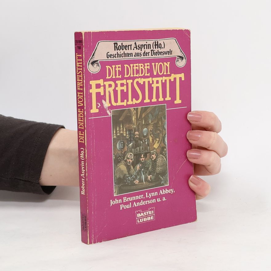 Lynn Abbey Die Diebe von Freistatt. Fantasy