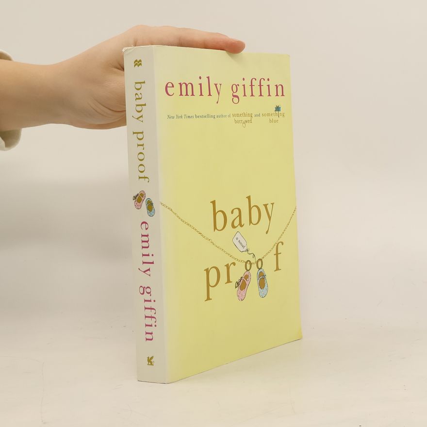 Emily Giffin Baby proof