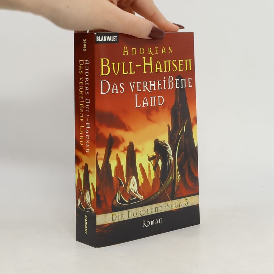 B. Andreas Bull-Hansen Die Nordland-Saga